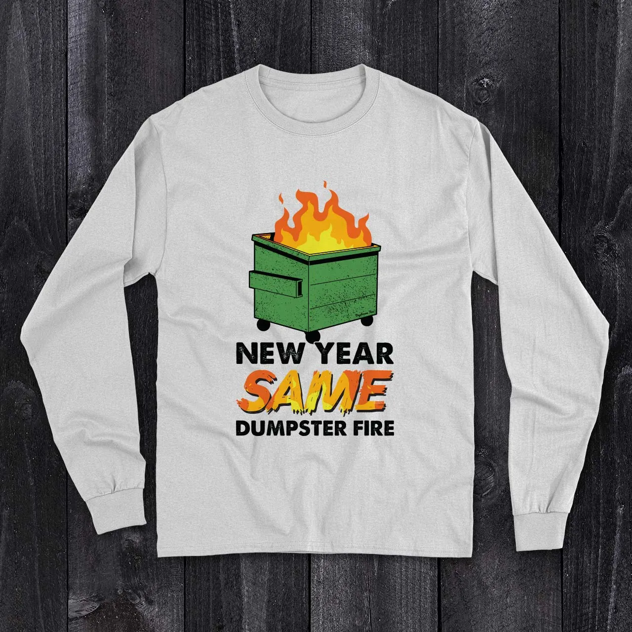 Daydream Tees Dumpster Fire