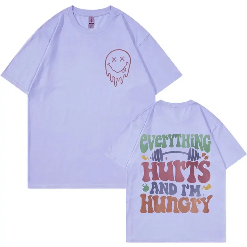 Everything Hurts & I’m Hungry Short Sleeve Casual T.