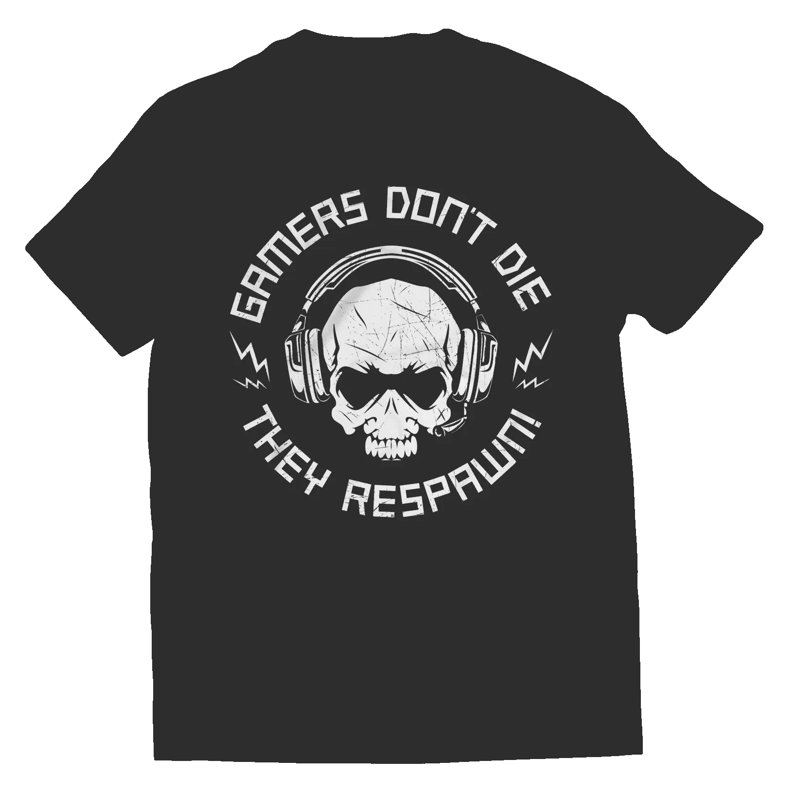 Gamers Don't Die They Respawn - T-Shirt