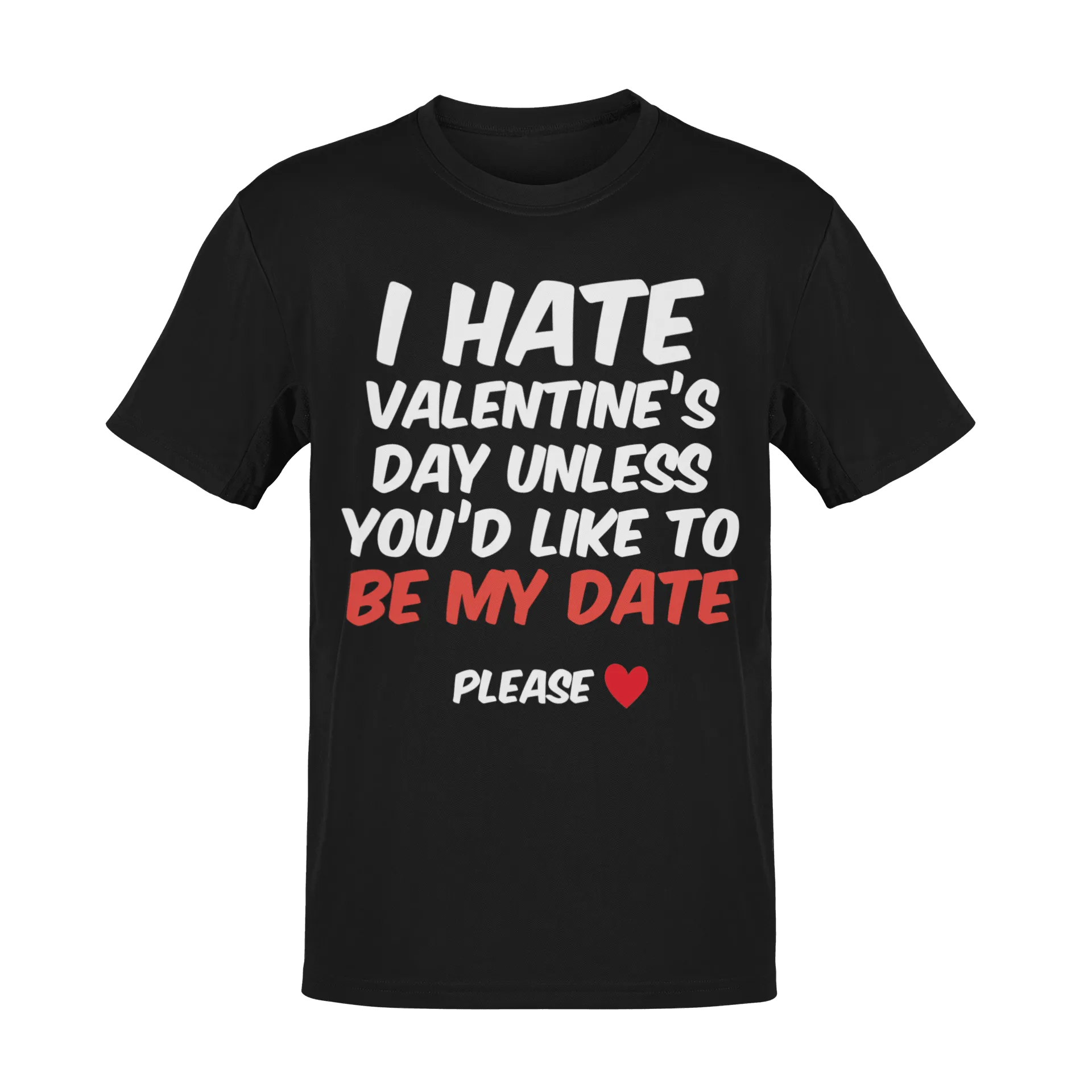 I Hate Valentines Day Adult T-Shirt