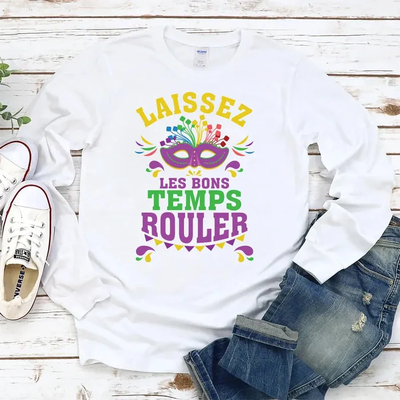 Laissez Les Bons Temps Rouler Long Sleeve T-Shirt