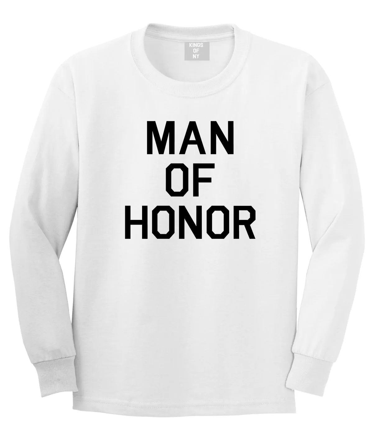 Man Of Honor Funny Bachelor Party Wedding Mens Long Sleeve T-Shirt