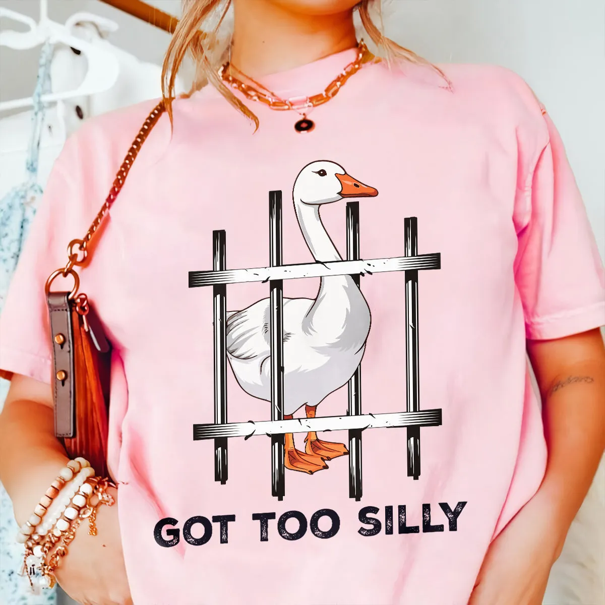 Teesdily | Silly Goose Shirt, Got Too Silly Sweatshirt Hoodie Mug, Silly Goose On The Loose T-shirt, Funny Meme Shirt, Got To Silly, Goose Lover Gift