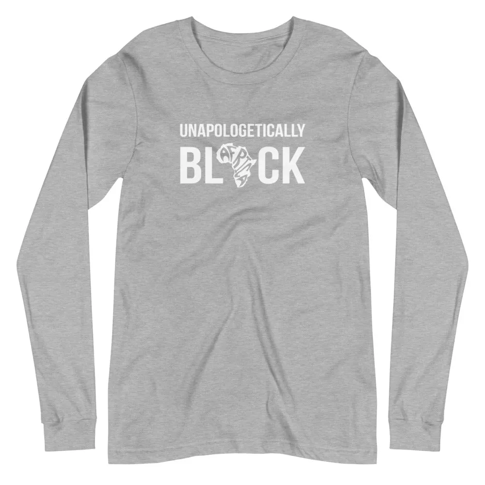 Unapologetically BLACK Long Sleeve T-Shirt